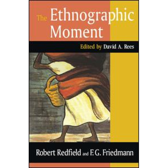 The Ethnographic Moment