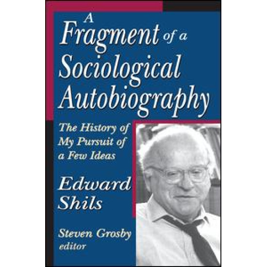 A Fragment of a Sociological Autobiography A Fragment of a Sociological Autobiography