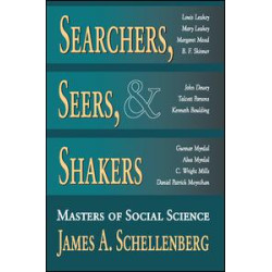 Searchers, Seers, and Shakers Searchers, Seers, and Shakers