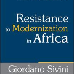 Resistance to Modernization in Africa