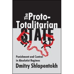 The Proto-totalitarian State