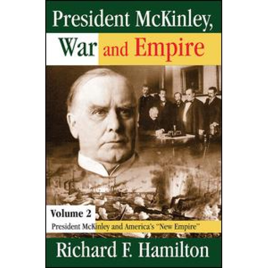 President McKinley, War and Empire