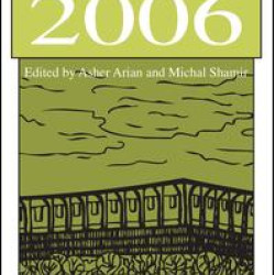 The Elections in Israel 2006 The Elections in Israel 2006