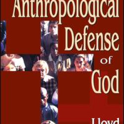 An Anthropological Defense of God