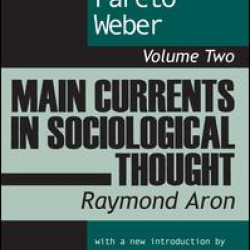 Main Currents in Sociological Thought
