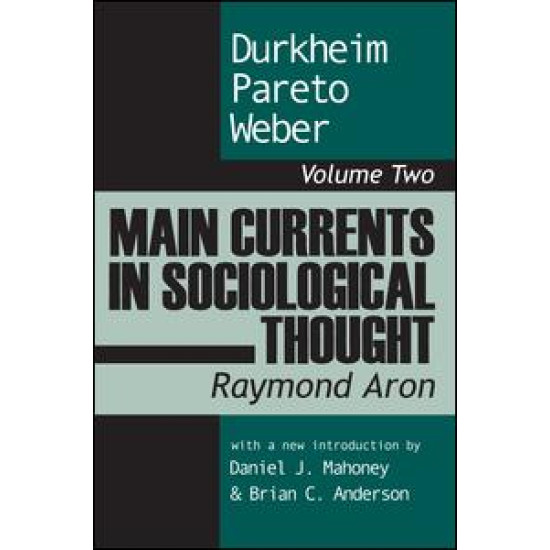 Main Currents in Sociological Thought