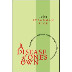 A Disease of One's Own A Disease of One's Own