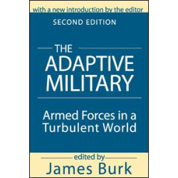 The Adaptive Military The Adaptive Military