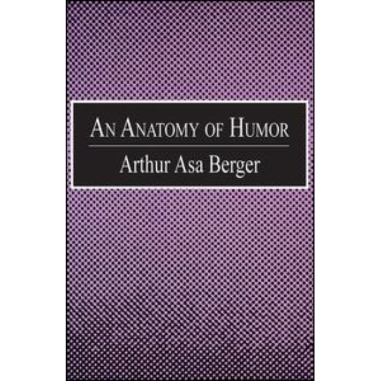 An Anatomy of Humor An Anatomy of Humor