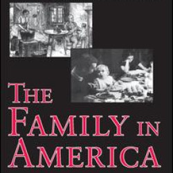 The Family in America The Family in America