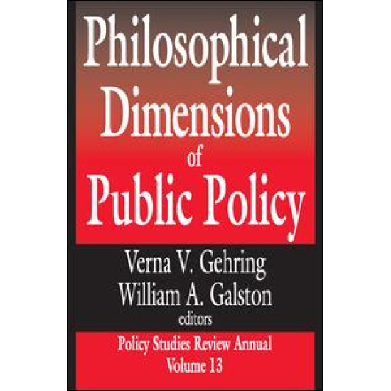 Philosophical Dimensions of Public Policy