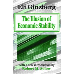 The Illusion of Economic Stability The Illusion of Economic Stability