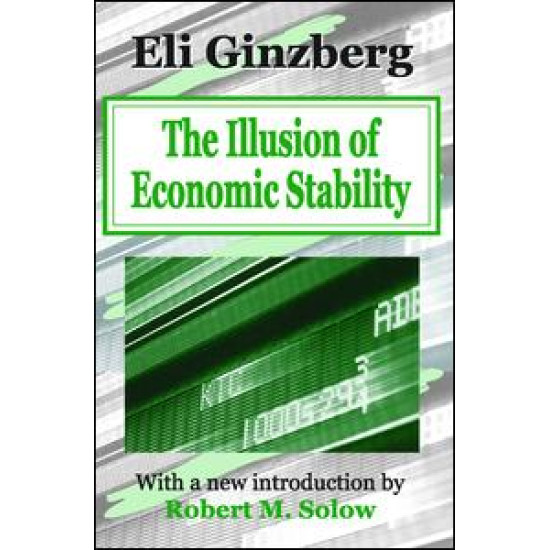 The Illusion of Economic Stability