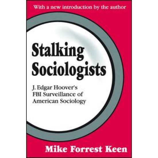 Stalking Sociologists