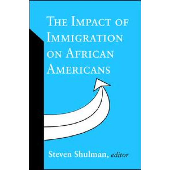 The Impact of Immigration on African Americans