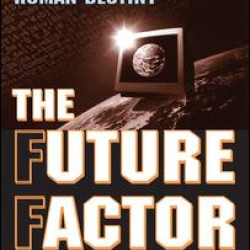 The Future Factor The Future Factor