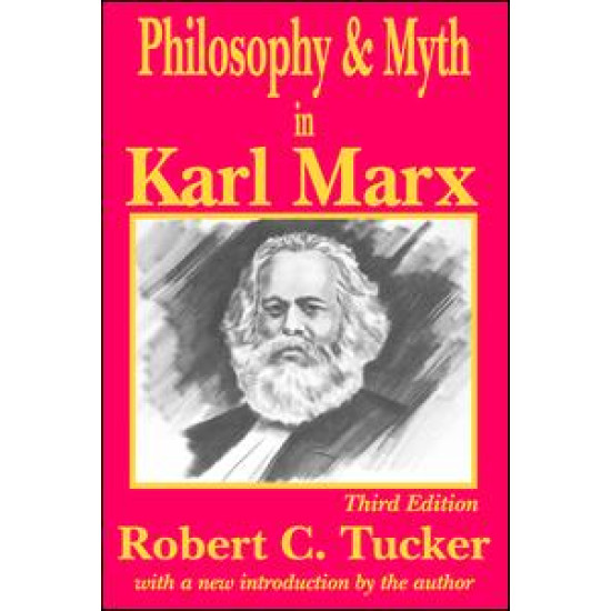 Philosophy and Myth in Karl Marx
