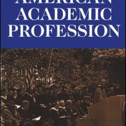The American Academic Profession The American Academic Profession