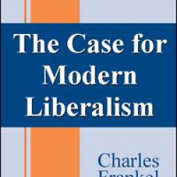 The Case for Modern Liberalism