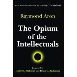 The Opium of the Intellectuals