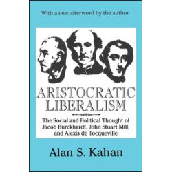 Aristocratic Liberalism Aristocratic Liberalism