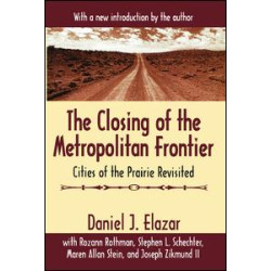 The Closing of the Metropolitan Frontier The Closing of the Metropolitan Frontier