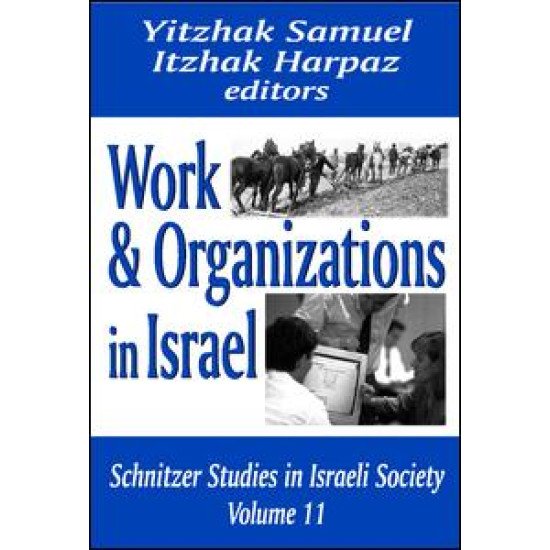 Work and Organizations in Israel