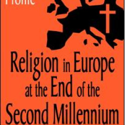 Religion in Europe at the End of the Second Millenium Religion in Europe at the End of the Second Millenium