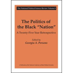 The Politics of the Black Nation The Politics of the Black Nation