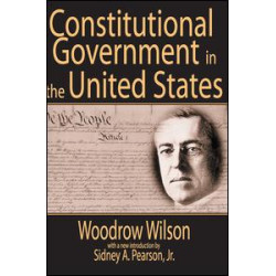 Constitutional Government in the United States