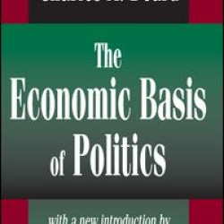 The Economic Basis of Politics