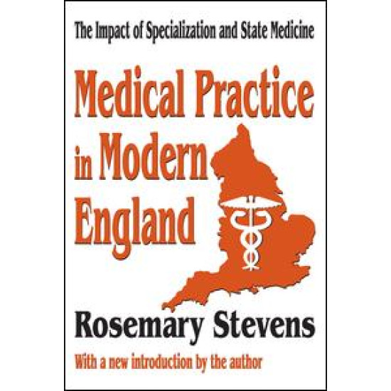 Medical Practice in Modern England