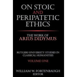 On Stoic and Peripatetic Ethics