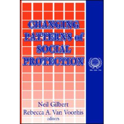 Changing Patterns of Social Protection Changing Patterns of Social Protection
