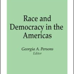 Race and Democracy in the Americas