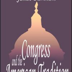 Congress and the American Tradition Congress and the American Tradition