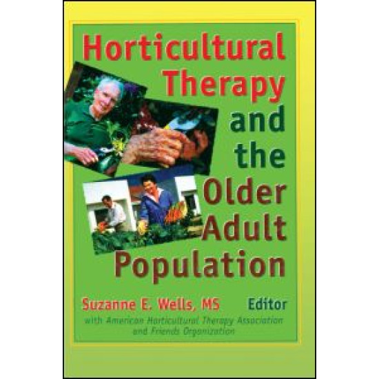 Horticultural Therapy and the Older Adult Population