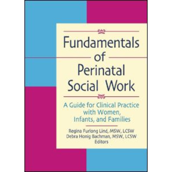 Fundamentals of Perinatal Social Work Fundamentals of Perinatal Social Work