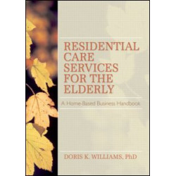 Residential Care Services for the Elderly