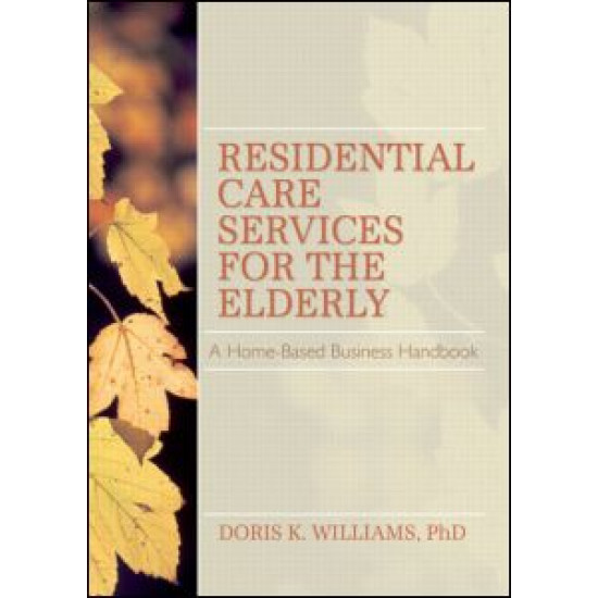 Residential Care Services for the Elderly