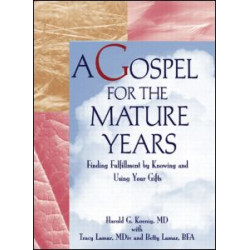 A Gospel for the Mature Years A Gospel for the Mature Years