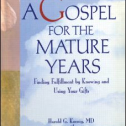 A Gospel for the Mature Years