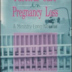 Pastoral Care in Pregnancy Loss