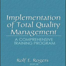 Implementation of Total Quality Management Implementation of Total Quality Management