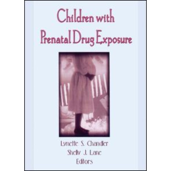 Children With Prenatal Drug Exposure Children With Prenatal Drug Exposure