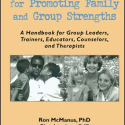 Structured Exercises for Promoting Family and Group Strengths