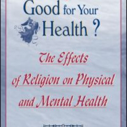 Is Religion Good for Your Health?