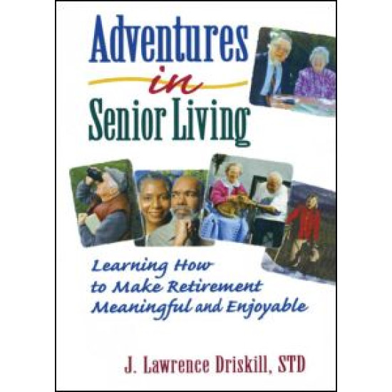 Adventures in Senior Living Adventures in Senior Living