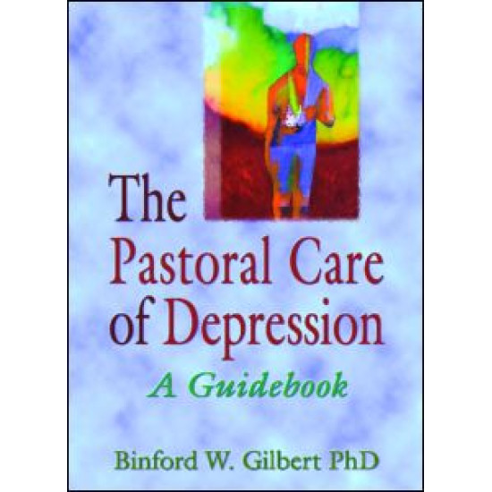 The Pastoral Care of Depression The Pastoral Care of Depression