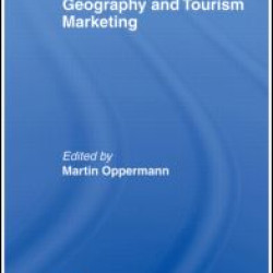 Geography and Tourism Marketing Geography and Tourism Marketing